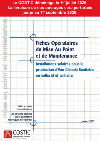 Fiches Opératoires de M.A.P. et Maintenance Installations solaires pour production ECS en collectif et tertiaire